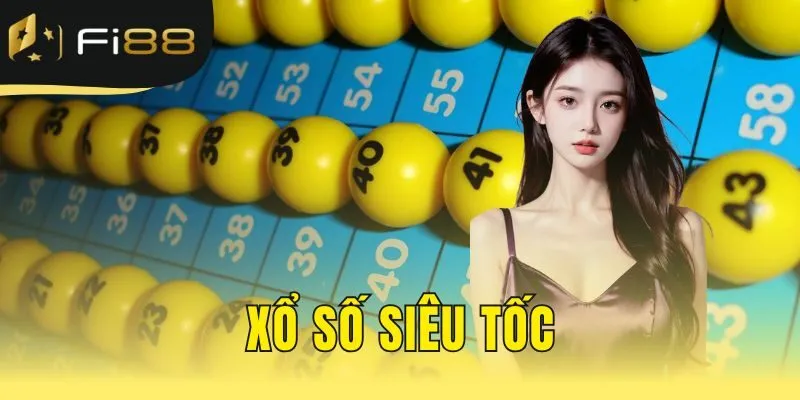 Xổ số siêu tốc